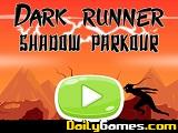 Dark runner shadow parkour
